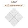 Vỉ Gỗ 12 Nan Trắng Snow 30×30cm nền trắng, logo ANKAN